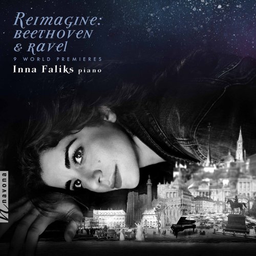 Inna Faliks - Reimagine: Beethoven & Ravel (2021) [Hi-Res]