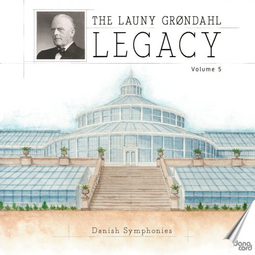 Launy Grøndahl - The Launy Grøndahl Legacy, Vol. 5 (2021)