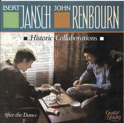 Bert Jansch & John Renbourn - After The Dance (1992)