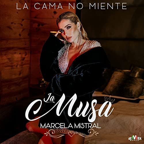La Musa Marcela Mistral - La Cama No Miente (2021) Hi-Res