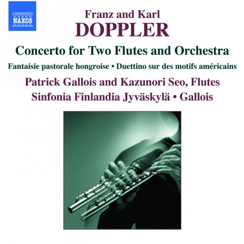 Patrick Gallois, Kazunori Seo, Sinfonia Finlandia Jyväskylä - Franz and Karl Doppler: Concerto for Two Flutes and Orchestra (2007)