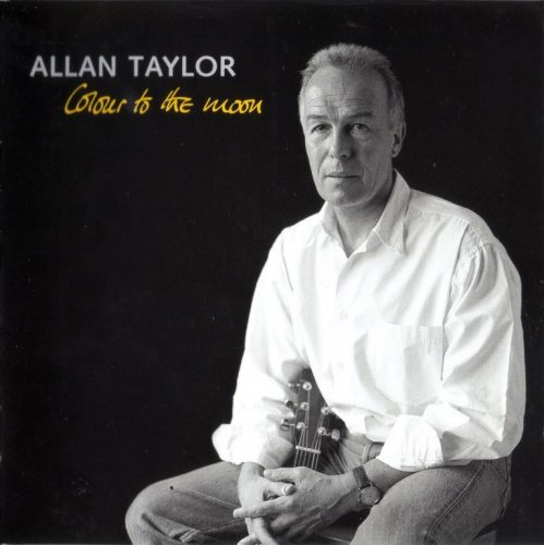 Allan Taylor - Colour To The Moon (2000) CD-Rip