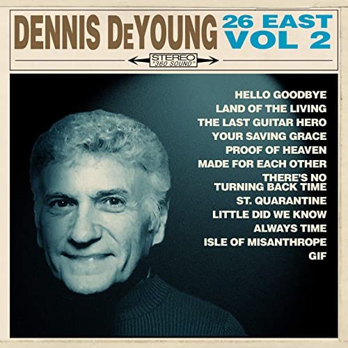 Dennis DeYoung - 26 East, Vol. 2 (2021) Hi Res