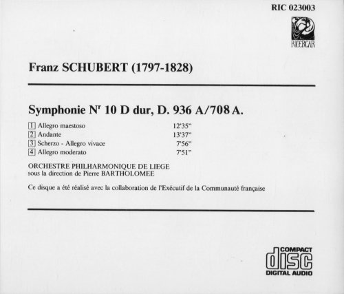 Orchestre Philharmonique de Liège, Pierre Bartholomée - Schubert: Symphony No. 10 in D major (1994) CD-Rip