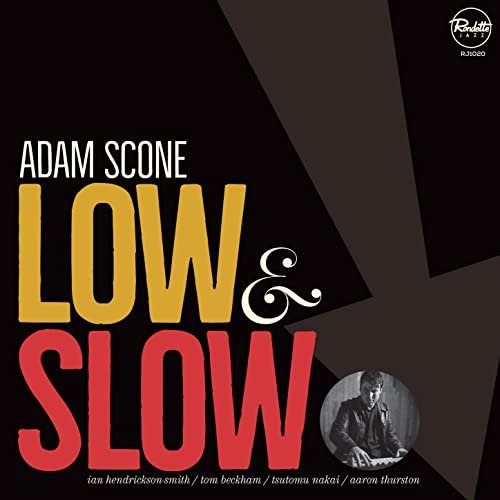 Adam Scone - Low and Slow (2021)