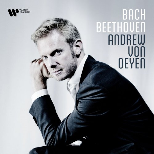 Andrew Von Oeyen - Bach & Beethoven (2021) [Hi-Res]