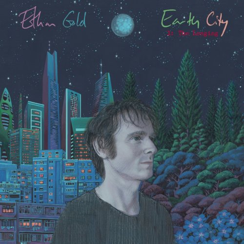 Ethan Gold - Earth City 1: The Longing (2021) Hi-Res