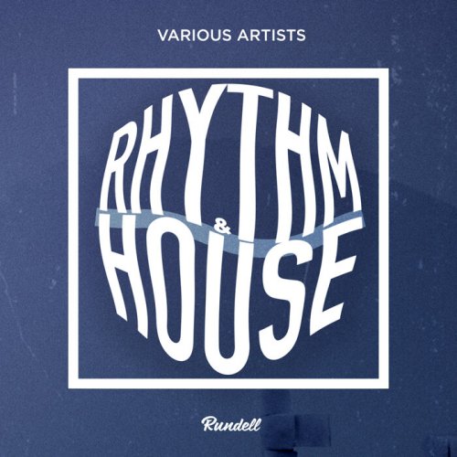 VA - Rhythm & House (2021)