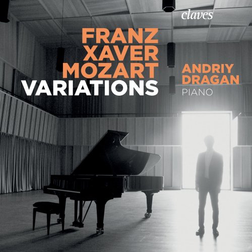 Andriy Dragan - Franz Xaver Mozart: Variations (2021) [Hi-Res]