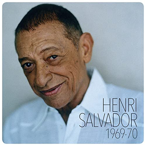 Henri Salvador - Henri Salvador 1969-1970 (2021)