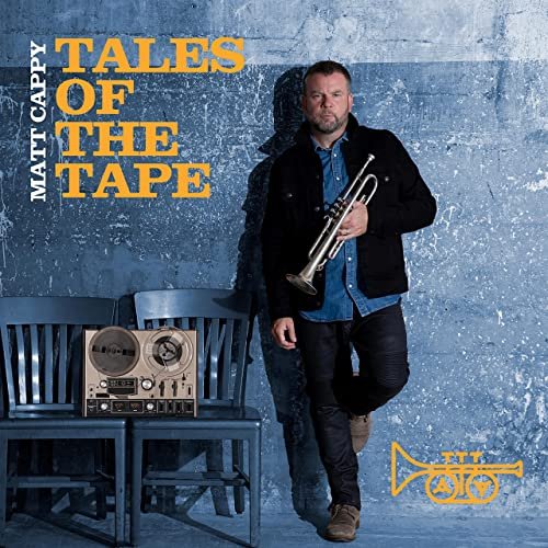 Matt Cappy - Tales Of The Tape (2021)