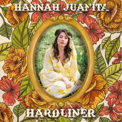 Hannah Juanita - Hardliner (2021)