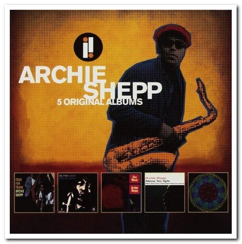 Archie Shepp - 5 Original Albums [5CD Remastered Box Set] (2018)