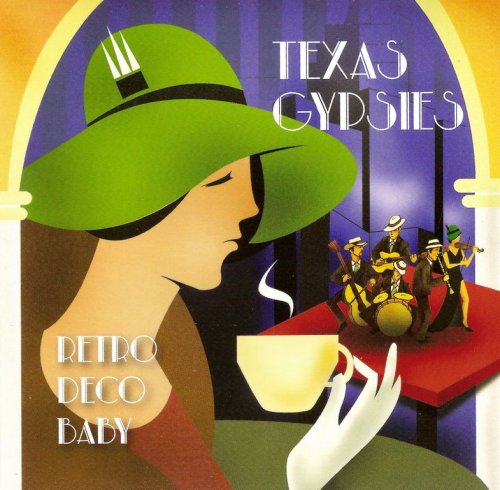 Texas Gypsies - Retro Deco Baby (2013)