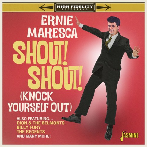 Ernie Maresca - Shout! Shout! (Knock Yourself Out) (2021)