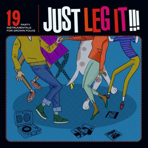 Just Leg It!!! - Just Leg It!!! (2021) [Hi-Res]