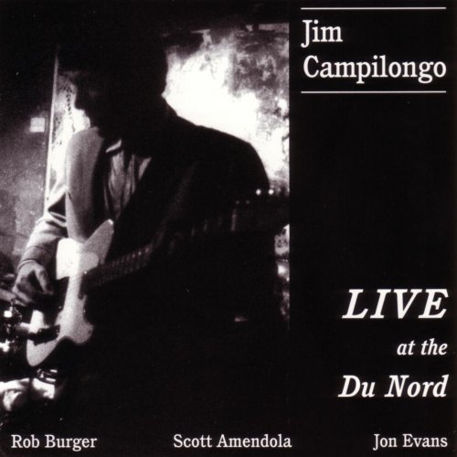 Jim Campilongo - Live at the Du Nord (2000)