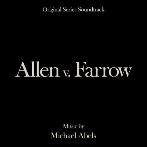 Michael Abels - Allen v. Farrow (Original Series Soundtrack) (2021) [Hi-Res]