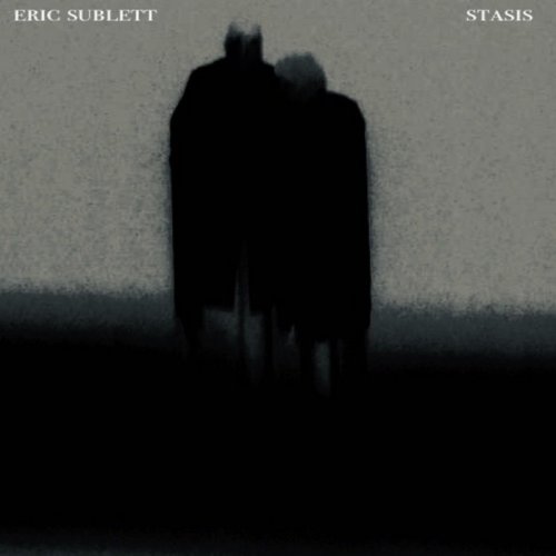 Eric Sublett - Stasis (2021)