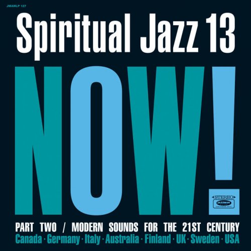 VA - Spiritual Jazz 13: NOW! Part 2 (2021) [Hi-Res]