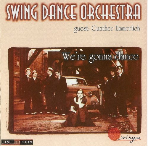 Swing Dance Orchestra - We're Gonna Dance (1997)