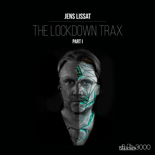 Jens Lissat - The Lockdown Trax - Pt.1 (2021)