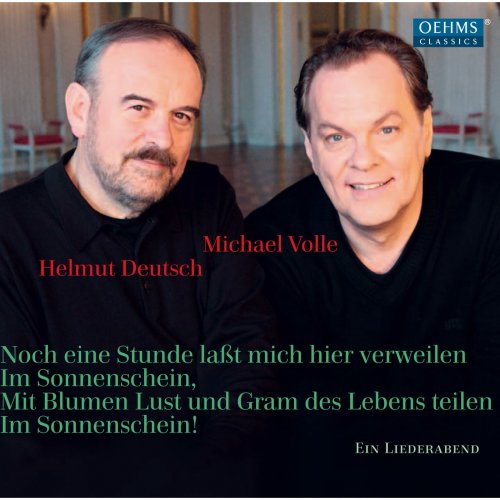 Michael Volle & Helmut Deutsch - Ein Liederabend (2011)