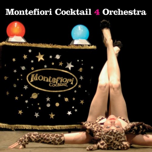 Montefiori Cocktail - 4 Orchestra (2007) [FLAC]
