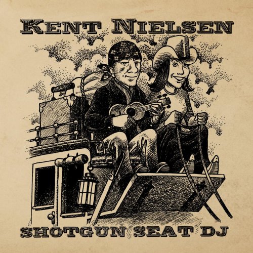 Kent Nielsen - Shotgun Seat DJ (2016)