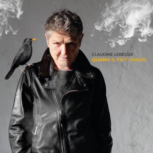 Claudine Lebègue - Quand il fait chaud (2021) Hi-Res