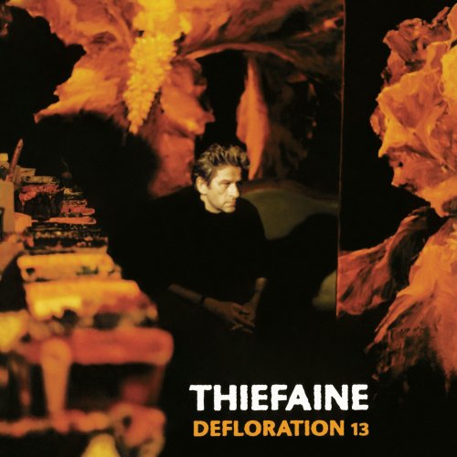 Hubert-Félix Thiéfaine - Défloration 13 (2001)