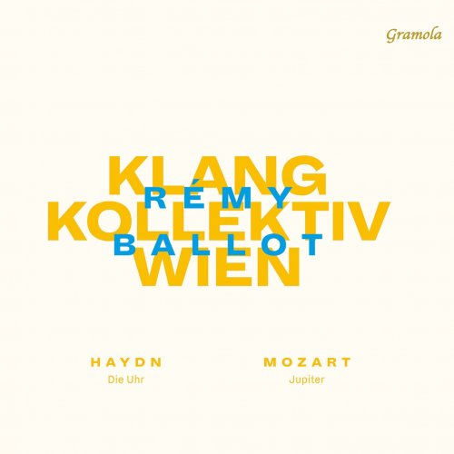 Klangkollektiv Wien & Rémy Ballot - Mozart & Haydn: Orchestral Works (2021) [Hi-Res]