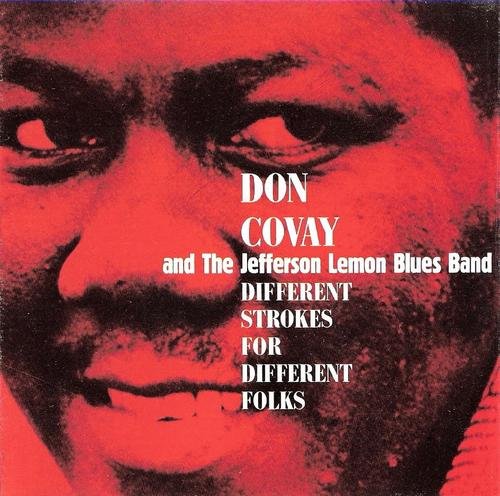 Don Covay And The Jefferson Lemon Blues Band - Different Strokes For Different Folks (1992)