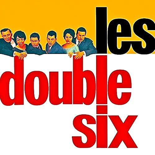 Les Double Six - Les Double Six (Les Double-Six de Paris) (2021) Hi Res