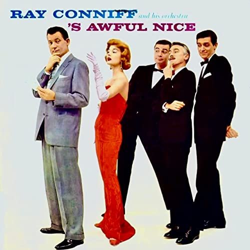 Ray Conniff & His Orchestra - ' S Awful Nice (2021) Hi Res