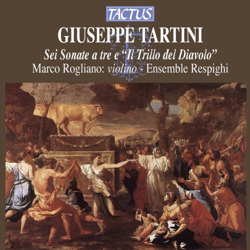 Marco Rogliano & Ensemble Respighi - Tartini: 6 Sonate a tre e Il Trillo del Diavolo (2013)