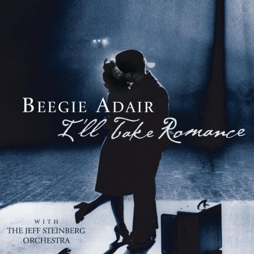 Beegie Adair with The Jeff Steinberg Orchestra - I'll Take Romance (2002)