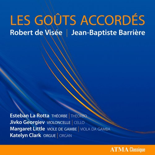 Esteban La Rotta, Jivko Georgiev, Margaret Little & Katelyn Clark - Les Goûts Accordés (2012)