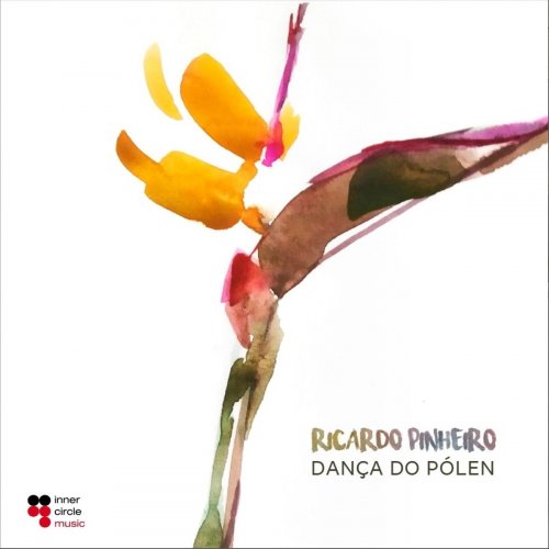 Ricardo Pinheiro - Dança Do Pólen (2021)