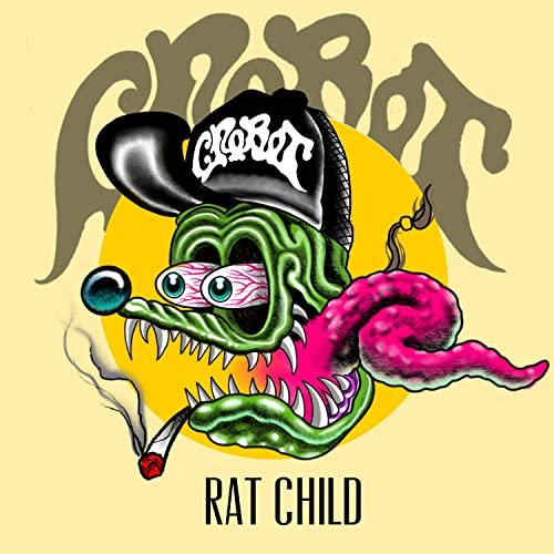 Crobot - Rat Child EP (2021)