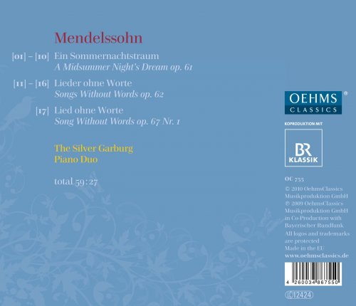 The Silver Garburg Piano Duo - Mendelssohn: A Midsummer Night's Dream, Lieder ohne Worte op. 62, op. 67/1 (2010)