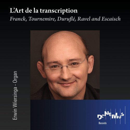 Erwin Wiersinga - L'Art de la transcription (2021) [Hi-Res]