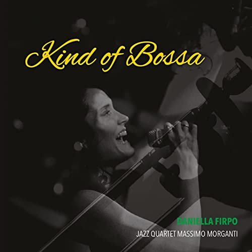 Daniella Firpo feat. Massimo Morganti - Kind of Bossa (2021)