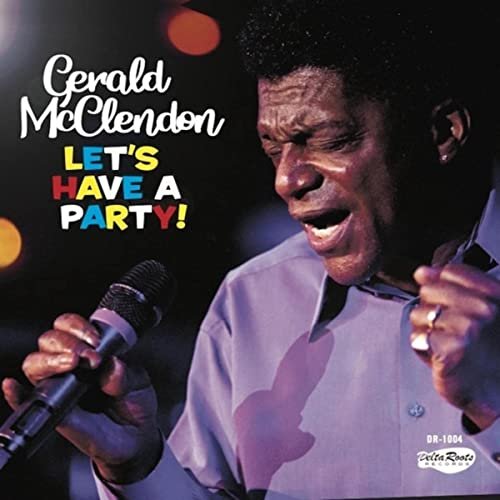 Gerald Mcclendon - Let's Have a Party! (2021)