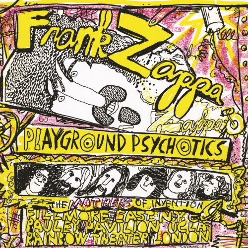 Frank Zappa & The Mothers - Playground Psychotics (1992)