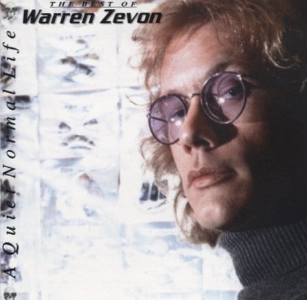 Warren Zevon - A Quiet Normal Life: The Best of Warren Zevon (1986)