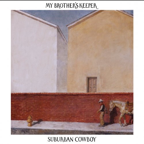 My Brother's Keeper - Suburban Cowboy (2021)