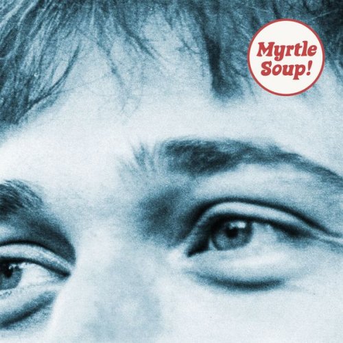 John Myrtle - Myrtle Soup (2021)