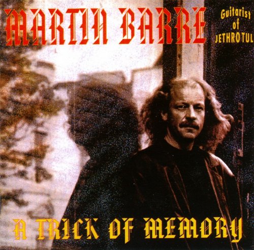 Martin Barre - A Trick Of Memory (1994) CD-Rip