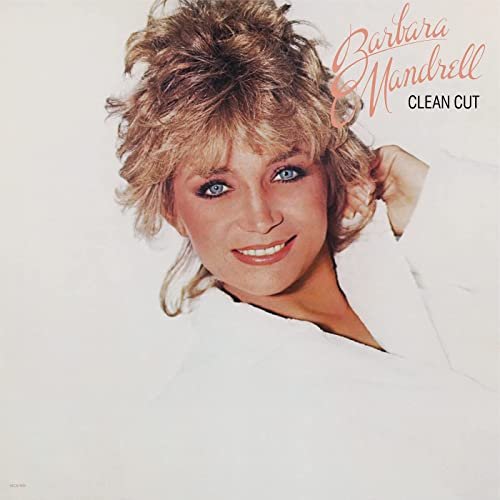 Barbara Mandrell - Clean Cut (1984/2021)